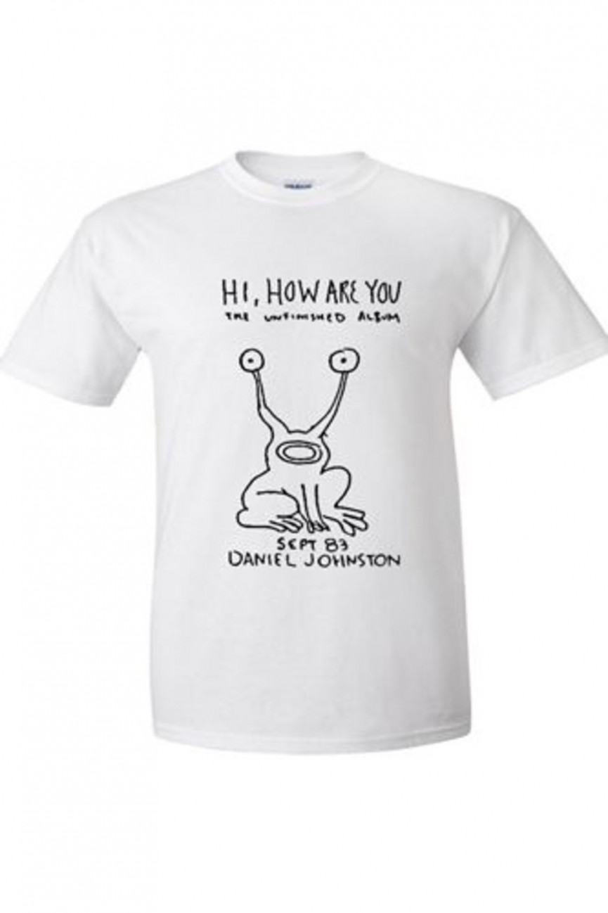 Hi how are you. Daniel Johnston t Shirt. Cool t Band. Hi how r u.