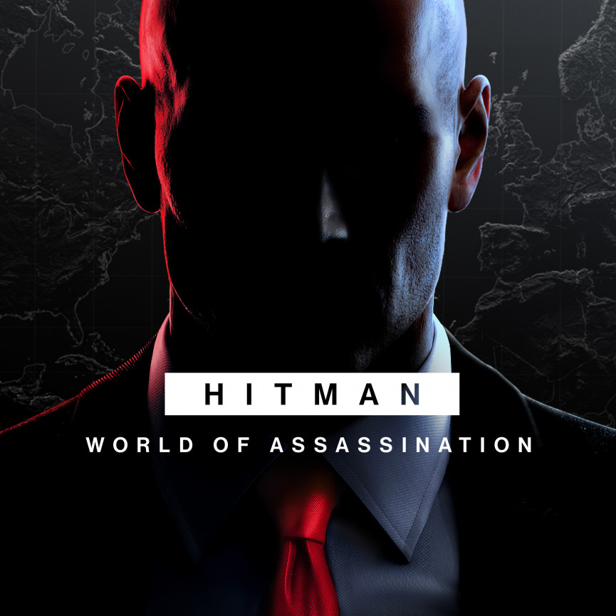 World of Assassination will roll all three Hitman games into one mega ...